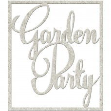 Chipboard tekst Garden Party