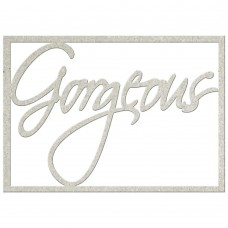 Chipboard tekst Gorgeous