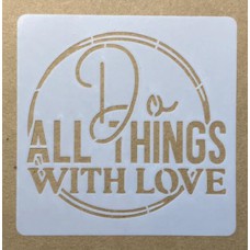 Sjabloon 10 x 10 cm - tekst Do all things with love