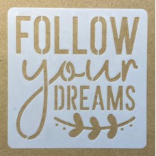 Sjabloon 10 x 10 cm - tekst Follow your dreams