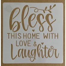 Sjabloon 20 x 20 cm - tekst Bless this home with love and laughter
