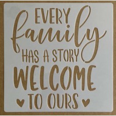 Sjabloon 20 x 20 cm - tekst Every family has a story, welcome to ours