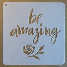 Sjabloon 15 x 15 cm - tekst Be amazing