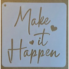 Sjabloon 15 x 15 cm - tekst Make it happen