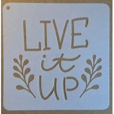 Sjabloon 15 x 15 cm - tekst Live it up